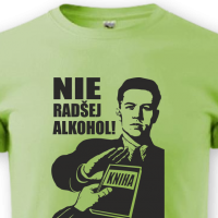 Nie radšej alkohol