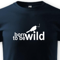 Born to be wild