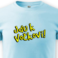 Jdu k Vočkovi!