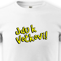 Jdu k Vočkovi!