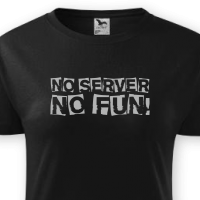 No server. No fun!
