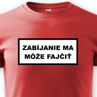 Zabíjanie ma môže fajčiť